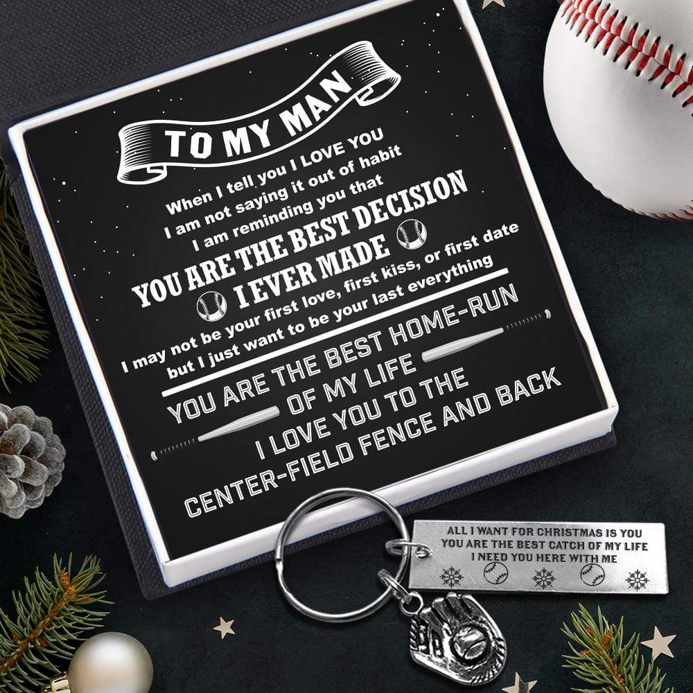 Baseball Glove Keychain - Baseball - To My Man - I Need You Here With Me - Gkax26016