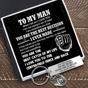 Baseball Glove Keychain - Baseball - To My Man -You Are The Best Catch Of My Life - Gkax26021