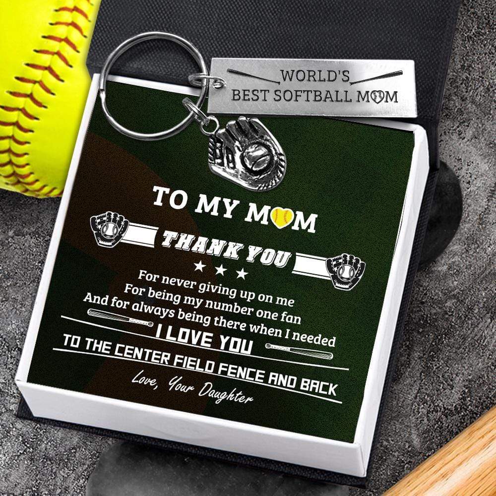 Baseball Glove Keychain - Softball - To My Mom - I Love You To The Center Field Fence And Back - Gkax19001
