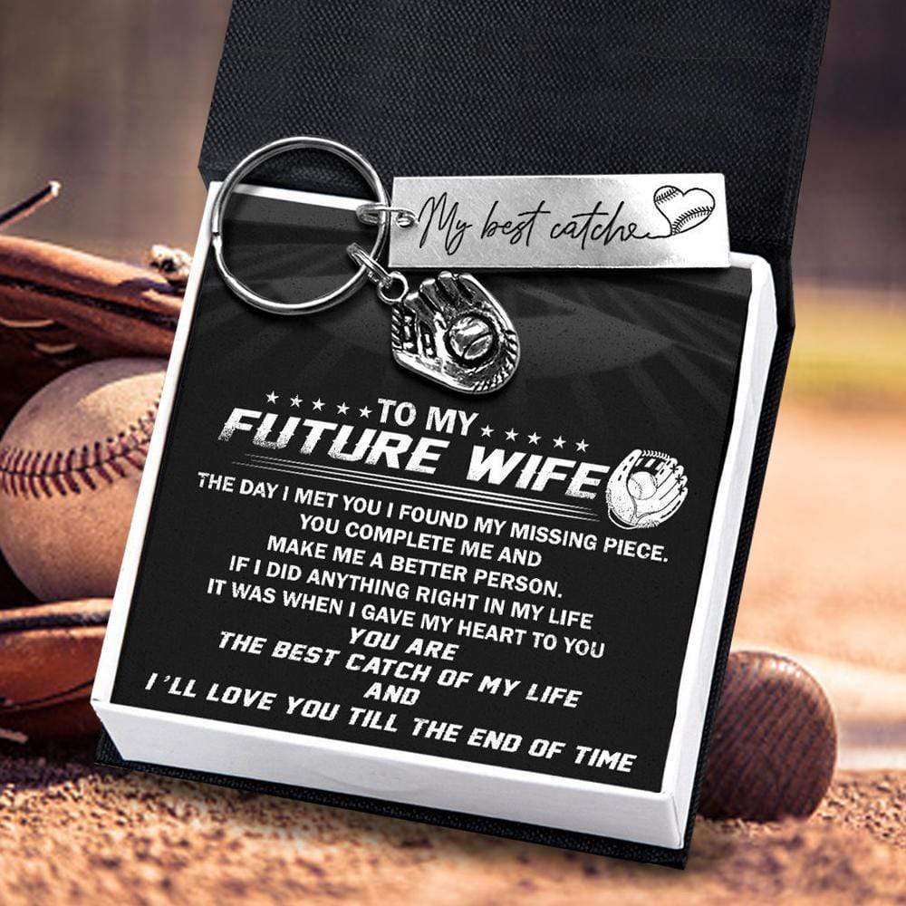 Baseball Glove Keychain - To My Future Wife - The Day I Met You I Found My Missing Piece - Gkax25001
