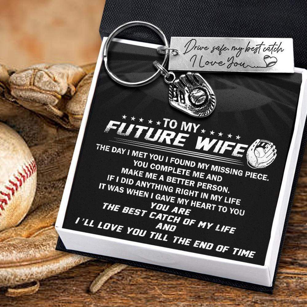 Baseball Glove Keychain - To My Future Wife - The Day I Met You I Found My Missing Piece - Gkax25002