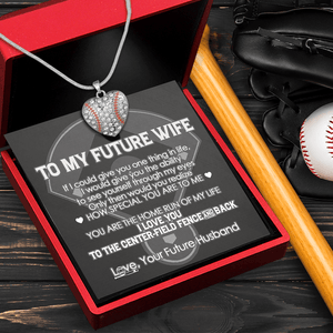 Baseball Heart Necklace - Baseball - To My Future Wife - I Love You To The Center-Field Fence And Back - Gnd25011