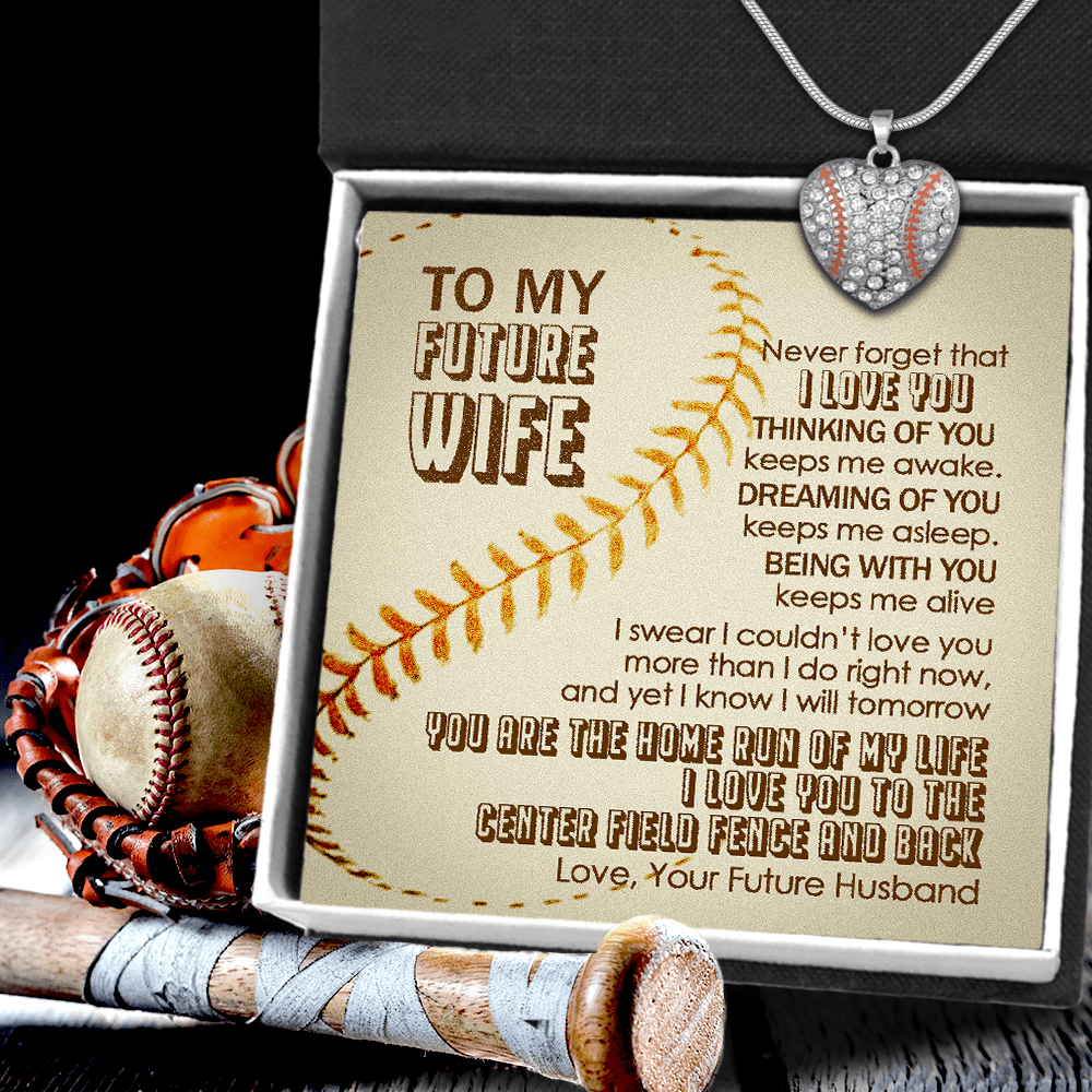 Baseball Heart Necklace - Baseball - To My Future Wife - Never Forget That I Love You - Gnd25007