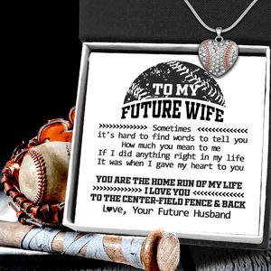 Baseball Heart Necklace - Baseball - To My Future Wife - You Are The Home Run Of My Life - Gnd25008