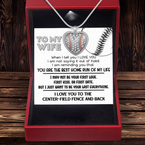 Baseball Heart Necklace - Baseball - To My Wife - I Love You To The Center-Field Fence And Back - Gnd15020