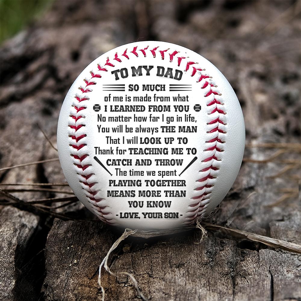 Baseball - To My Dad - From Son- Thanks For Teaching Me To Catch And Throw - Gaa18003