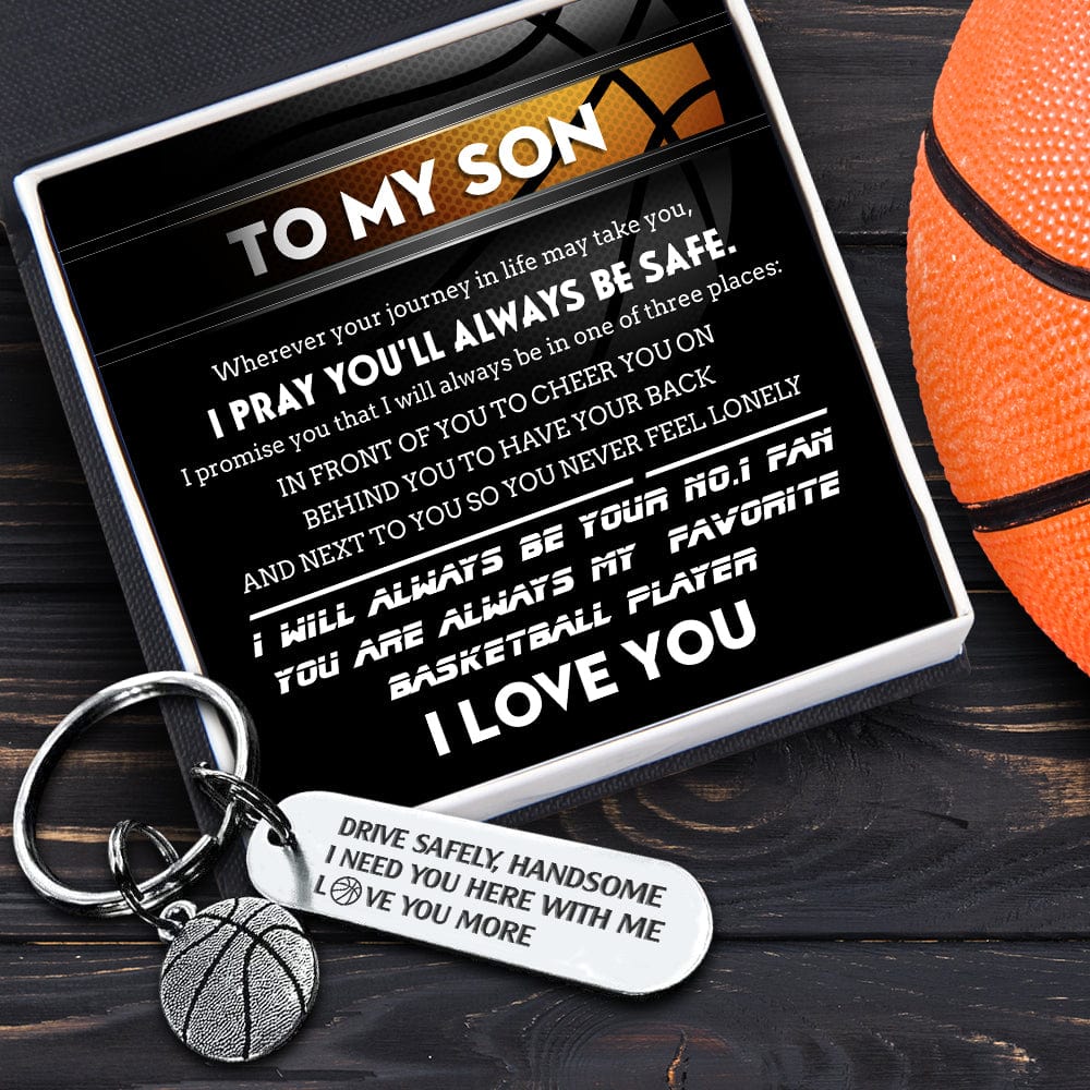 Basketball Keychain - Basketball - To My Son - I Pray You'll Always Be Safe - Gkbd16003
