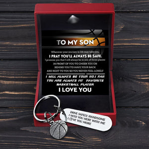 Basketball Keychain - Basketball - To My Son - I Pray You'll Always Be Safe - Gkbd16003