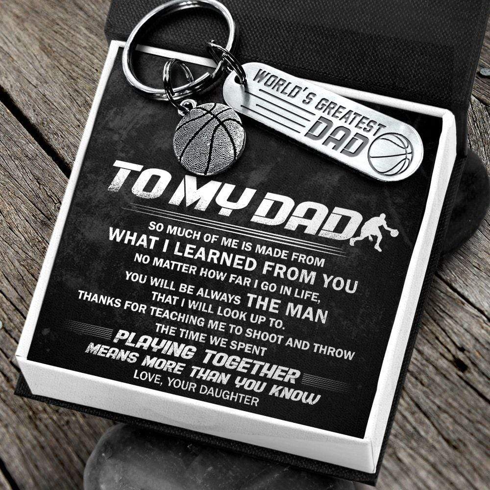 Basketball Keychain - To My Dad - From Daughter - Thanks For Teaching Me To Shoot And Throw - Gkbd18001