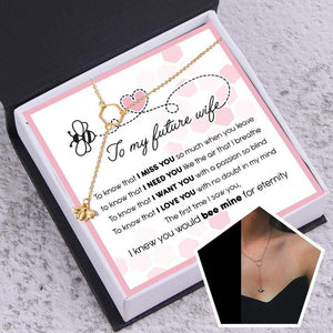 Bee Necklace - Garden - To My Future Wife - I Knew You Would Be Mine For Eternity - Gnfn25001