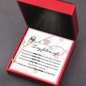 Bee Necklace - Garden - To My Wife - I Knew You Would Be Mine For Eternity - Gnfn15002
