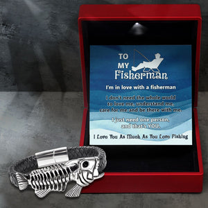 Black Leather Bracelet Fish Bone - Fishing - To My Fisherman - I Love You As Much As You Love Fishing - Gbzr26009