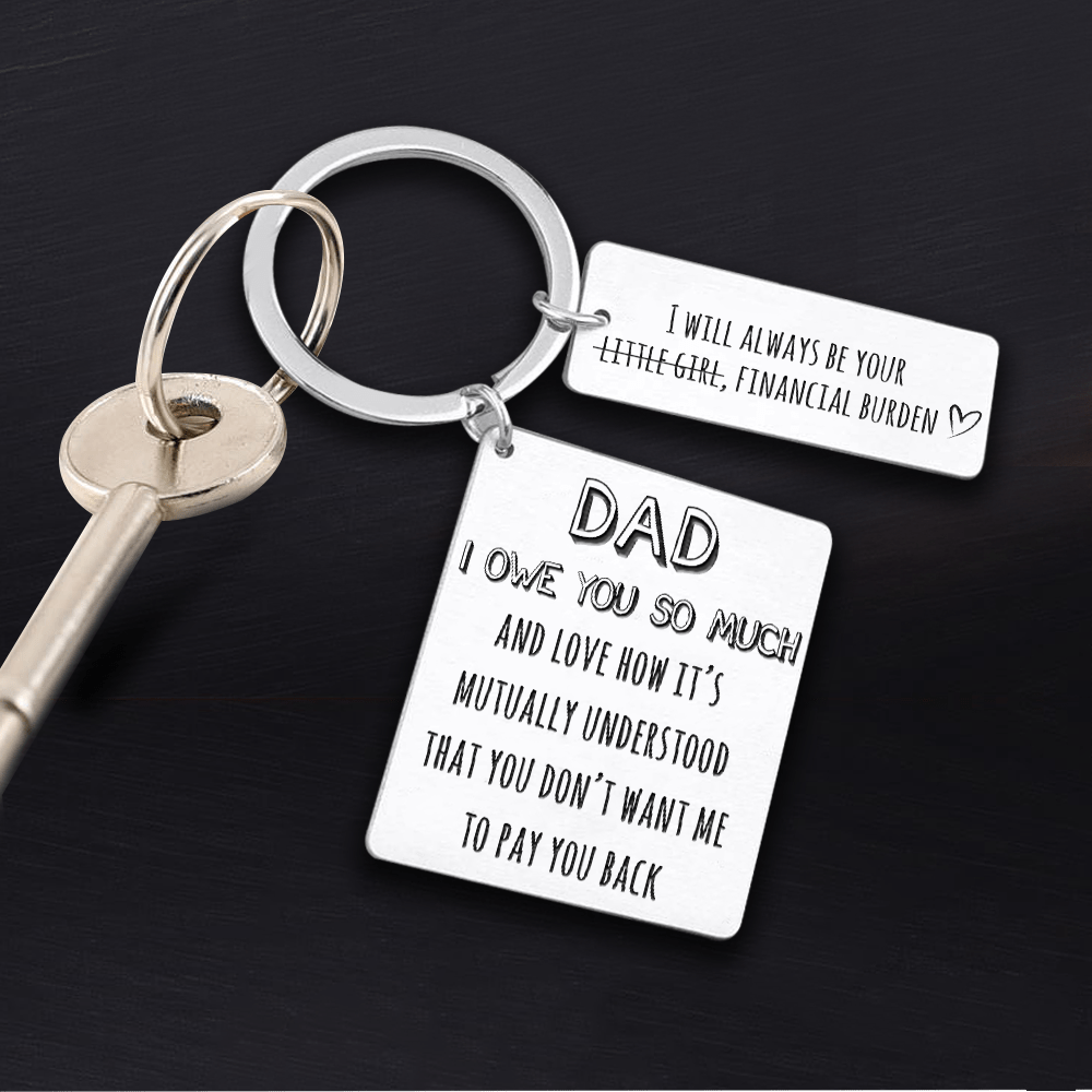 Calendar Keychain - Family - To My Dad - I Owe You So Much - Gkr18016