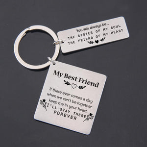 Calendar Keychain - To My Best Friend - I Will Stay There Forever - Gkr33002