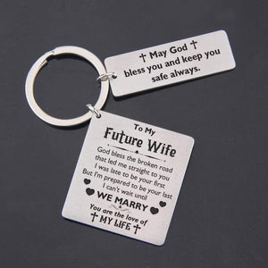 Calendar Keychain - To My Future Wife - May God Bless You And Keep You Safe Always - Gkr25004