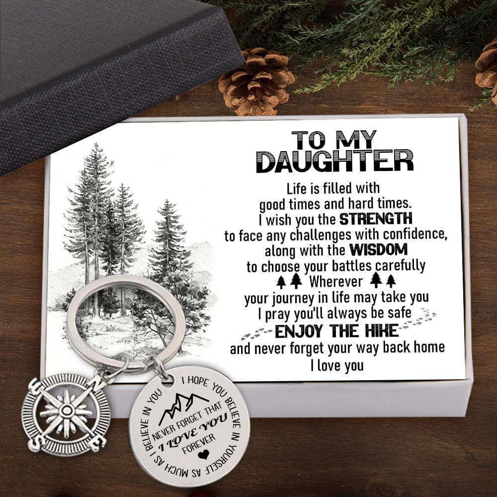 Compass Keychain - Hiking - To My Daughter - I Hope You Believe In Yourself - Gkw17003