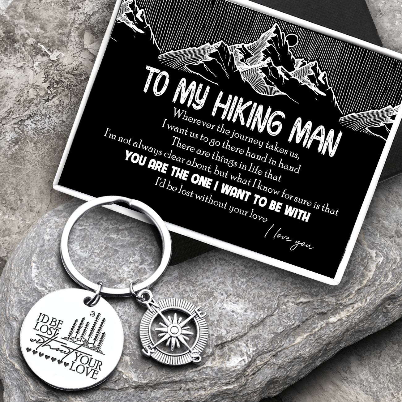 Compass Keychain - Hiking - To My Man - I'd Be Lost Without Your Love - Gkw26027