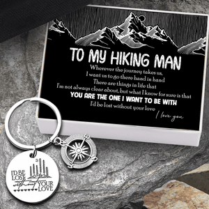 Compass Keychain - Hiking - To My Man - I'd Be Lost Without Your Love - Gkw26027