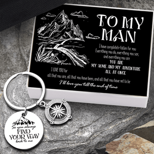 Compass Keychain - Hiking - To My Man - You Are My Home And My Adventure All At Once - Gkw26026