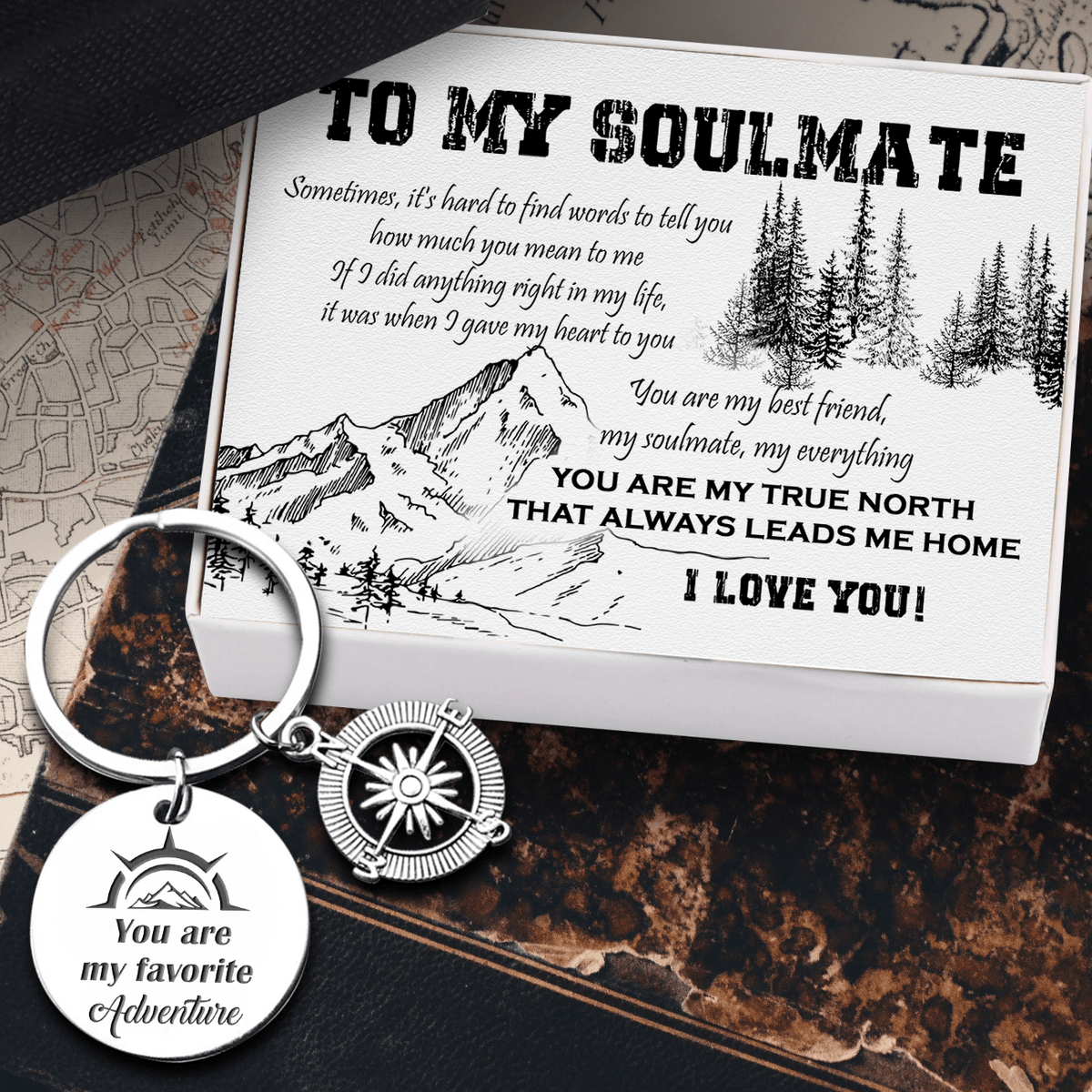 Compass Keychain - Hiking - To My Soulmate - You Are My True North That Always Leads Me Home - Gkw13020