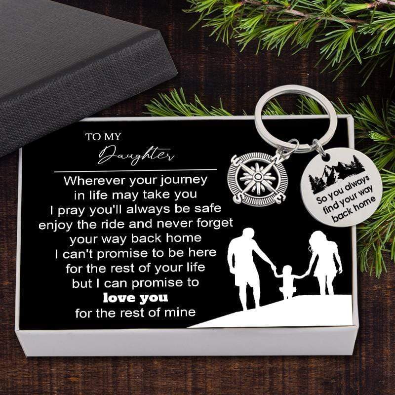 Compass Keychain - To My Daughter - I Can't Promise To Be Here For The Rest Of Your Life - Gkw17001