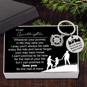 Compass Keychain - To My Granddaughter - I Can't Promise To Be Here For The Rest Of Your Life - Gkw23001