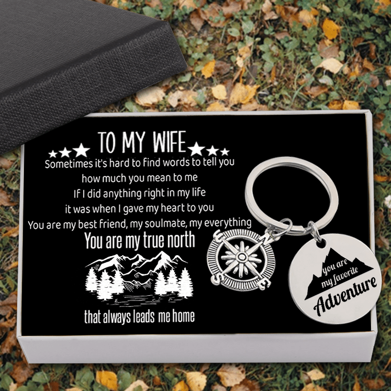 Compass Keychain - To My Wife - You Are My Favorite Adventure - Gkw15003