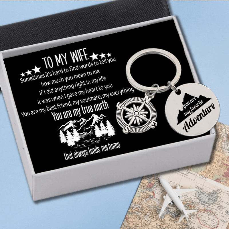 Compass Keychain - To My Wife - You Are My Favorite Adventure - Gkw15003