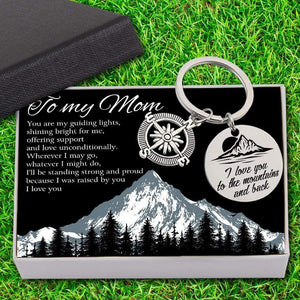 Compass Keychain - Travel- To My Mom - Because I Was Raised By You  - Gkw19002