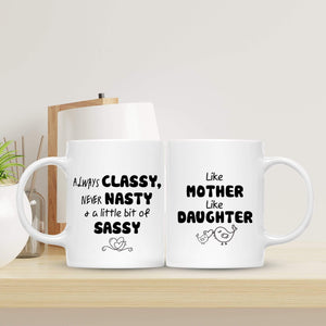 Couple Mugs - Family - To Mom - Always Classy Never Nasty - Sjna19002