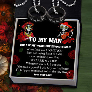 Couple Pendant Necklaces - To My Man - You Are My Weird But Favorite Man - Gnw26041