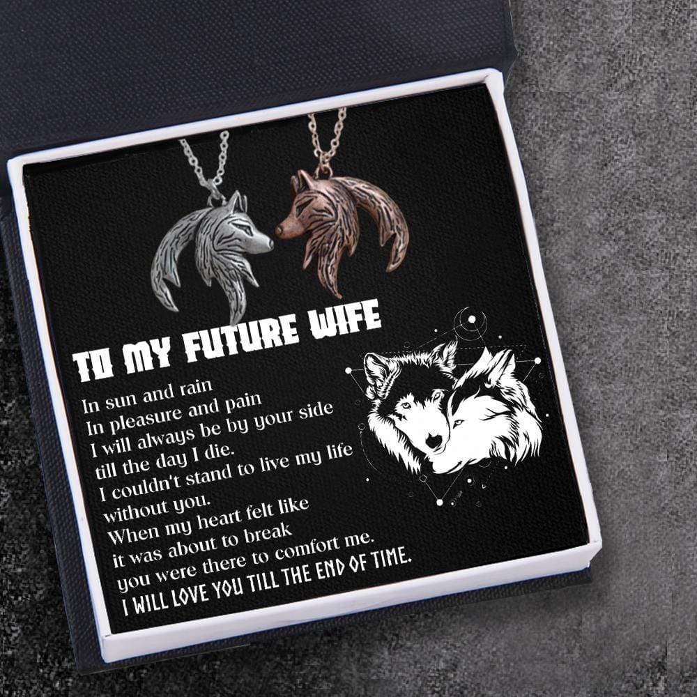 Couple Wolf Pendant Necklaces - To My Girlfriend - I'll Love You Till -  Wrapsify