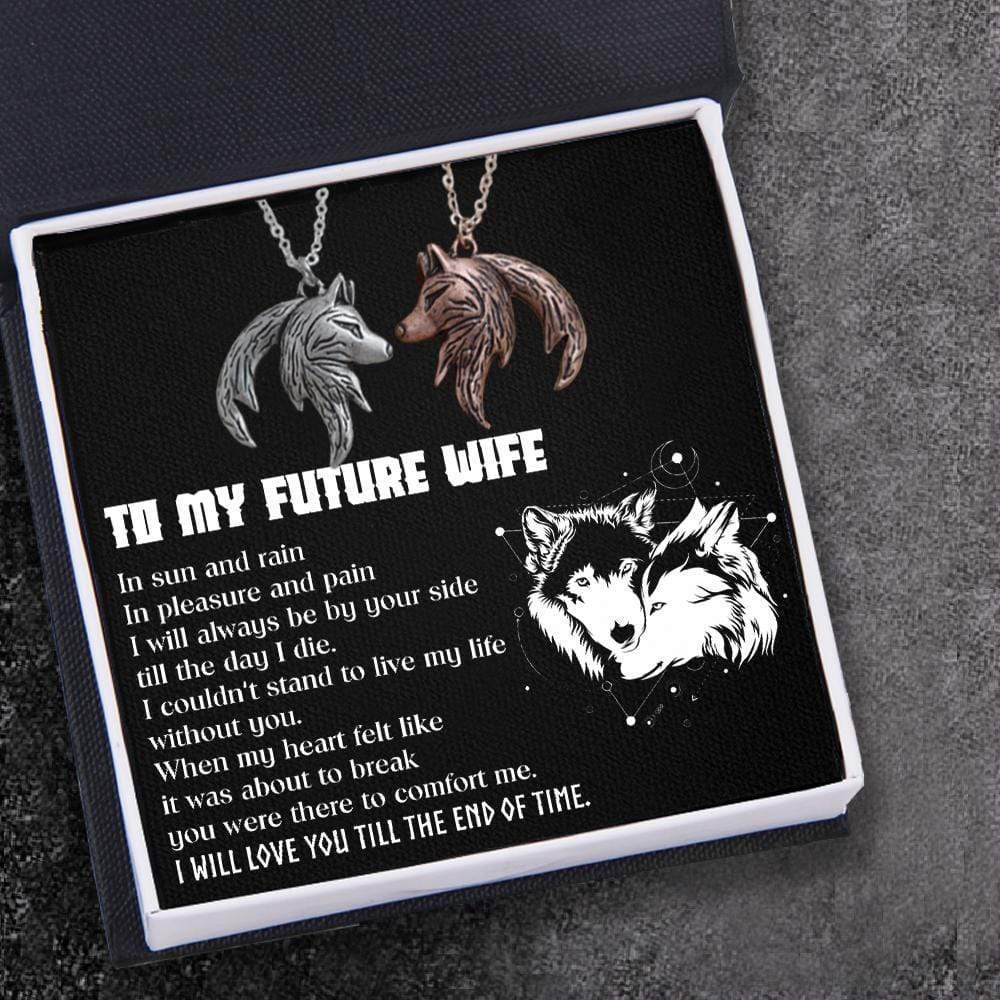 Couple Wolf Pendant Necklaces - To My Future Wife - I Will Love You Till The End Of Time - Gnbd25001