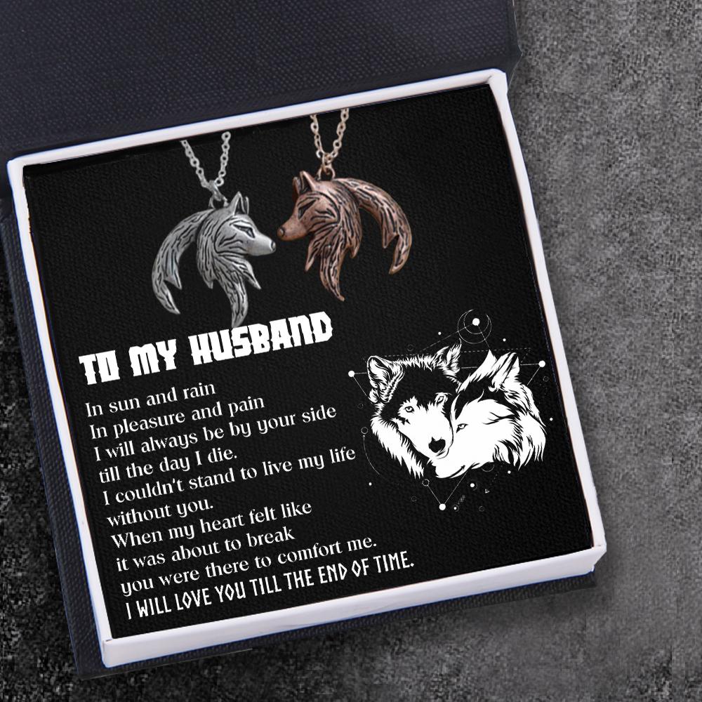 Couple Wolf Pendant Necklaces - To My Husband - I Will Love You Till The End Of Time - Gnbd14001