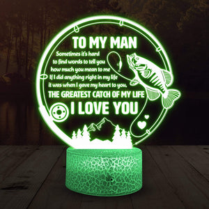 Crappie Fish Led Light - Crappie Fishing Gift - To My Man - You Are The Greatest Catch -  Glca26049