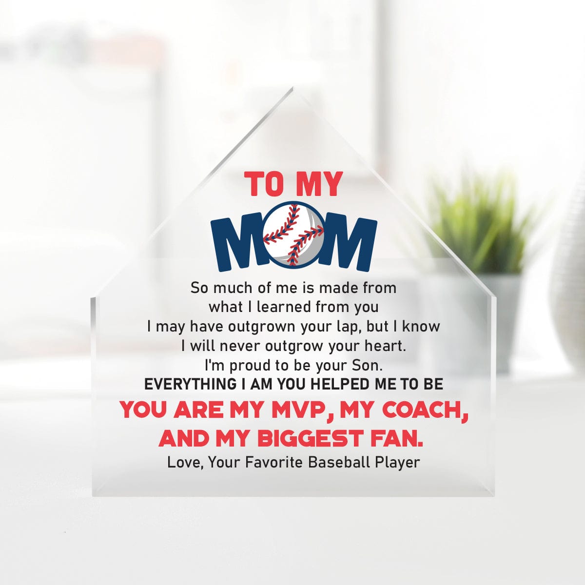 Crystal Plaque - Baseball - To My Mom - Everything I Am You Helped Me To Be - Gznf19008