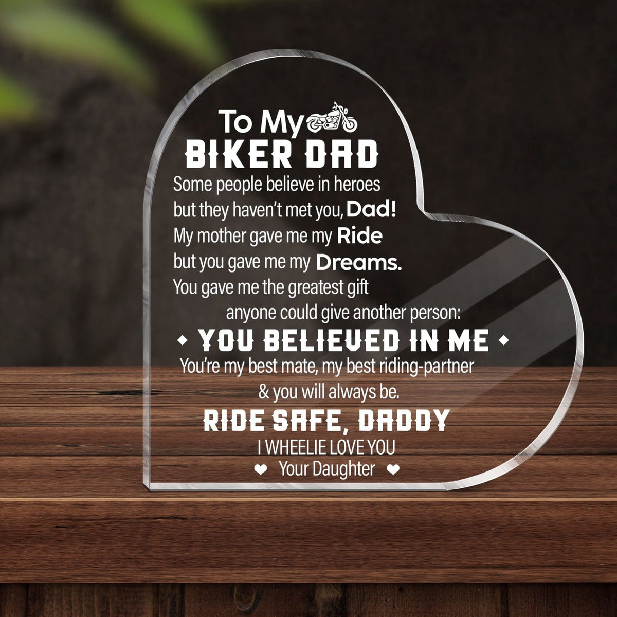 Crystal Plaque - Biker - To My Biker Dad - I Wheelie Love You - Gznf18026