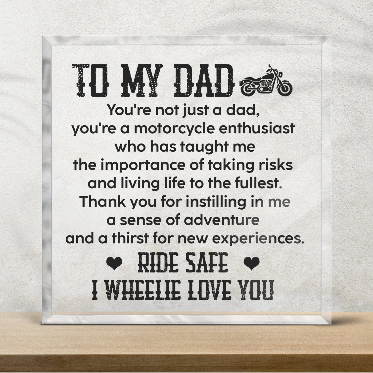 Crystal Plaque - Biker - To My Dad - I Wheelie Love You - Gznf18011