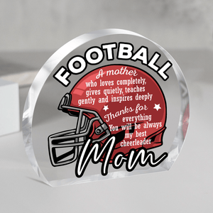 Crystal Plaque - Football - To My Mom - You Will Be Always My Best Cheerleader - Gznf19031