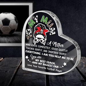 Crystal Plaque Heart Shape - Football - To My Mum - Everything I Am You Help Me To Be - Gznf19025