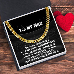 Cuban Link Chain - Baseball - To My Man - You're My Best Friend, My Soulmate, My Everything - Gnft26015