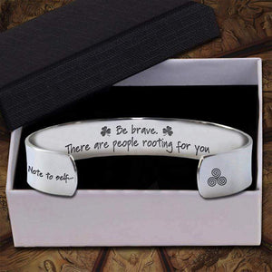 Cuff Bracelet - Be Brave There Are People Rooting For You - Gbac34001