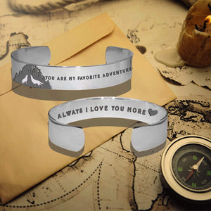 Cuff Bracelet - To My Love - You Are My Favorite Adventure - Gbac13009