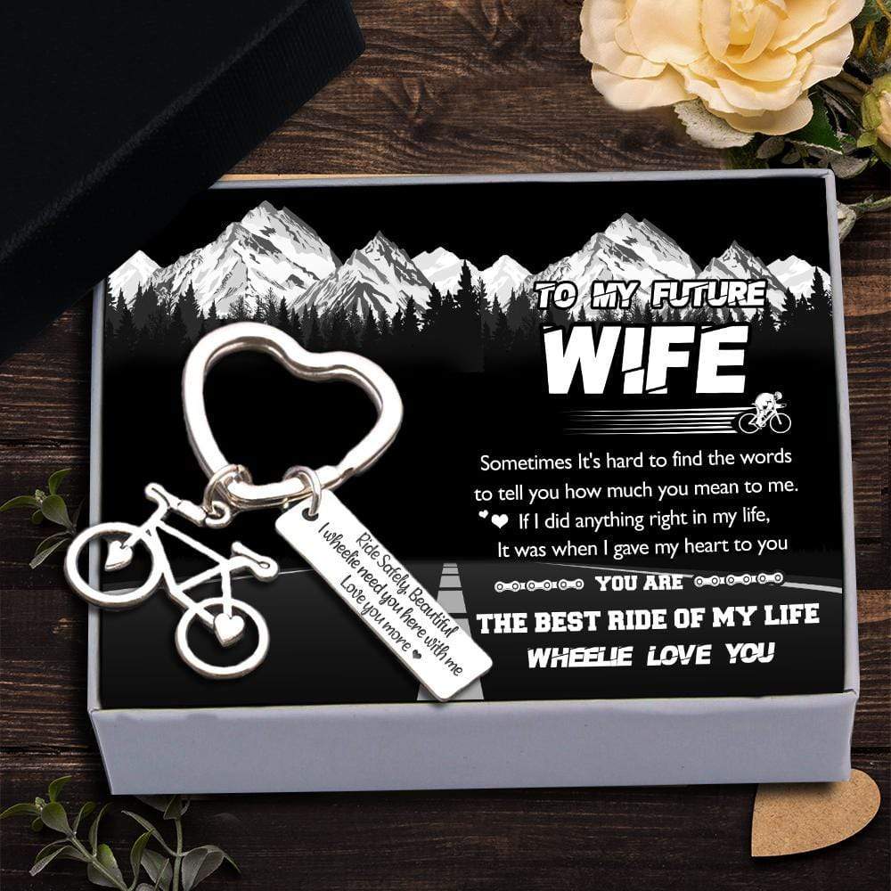 Cycling Keychain - To My Future Wife - I Wheelie Need You Here With Me - Gkac25007