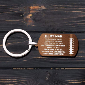 Dog Tag Keychain - American Football - To My Man - Love You Still - Gkn26026