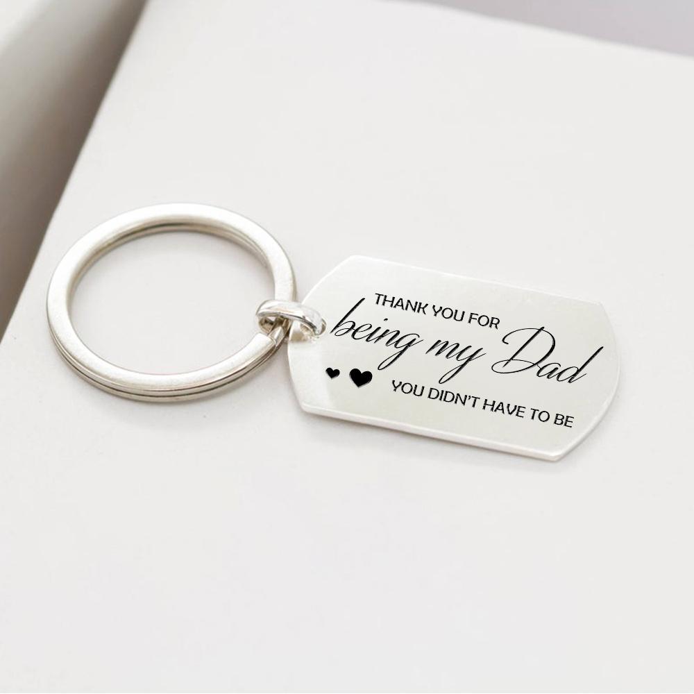 Dog Tag Keychain - To My Dad - Thank You For Being My Dad - Gkn18056
