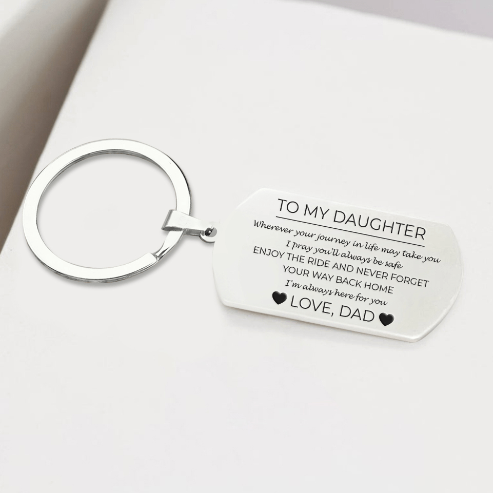 Dog Tag Keychain - To My Daughter - From Dad - I'm Always Here For You - Gkn17001