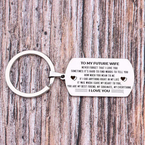 Dog Tag Keychain - To my Future Wife, Never Forget That I Love You - Gkn15001