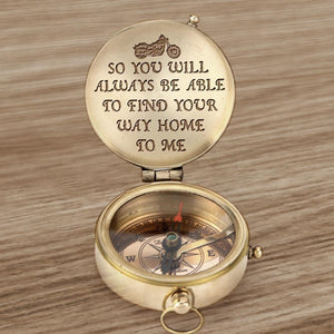Engraved Compass - Biker - So You Will Always Be Able To Find Your Way Home To Me - Gpb26003