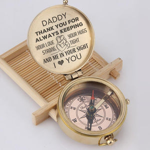 Engraved Compass - Daddy - Thank You For Always Keeping Your Love Strong - Gpb18001